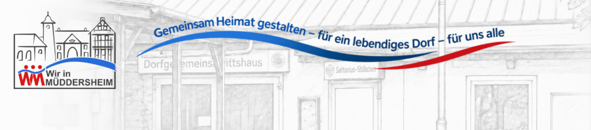 Wir in Müddersheim: Gemeinsam Heimat gestalten – für ein lebendiges Dorf – für uns alle.